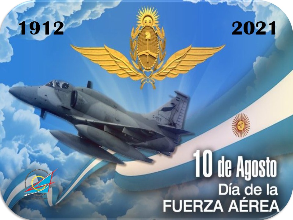 10 de Agosto día de la Fuerza Aérea Argentina – Federación Argentina de  Aeromodelismo