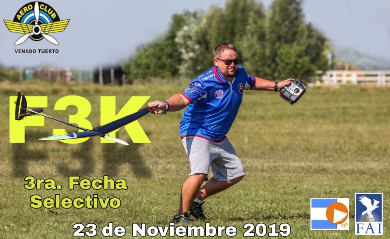 3° Fecha Selectivo F3K FAI 2019 – Venado Tuerto – Santa Fe – 23/11/19