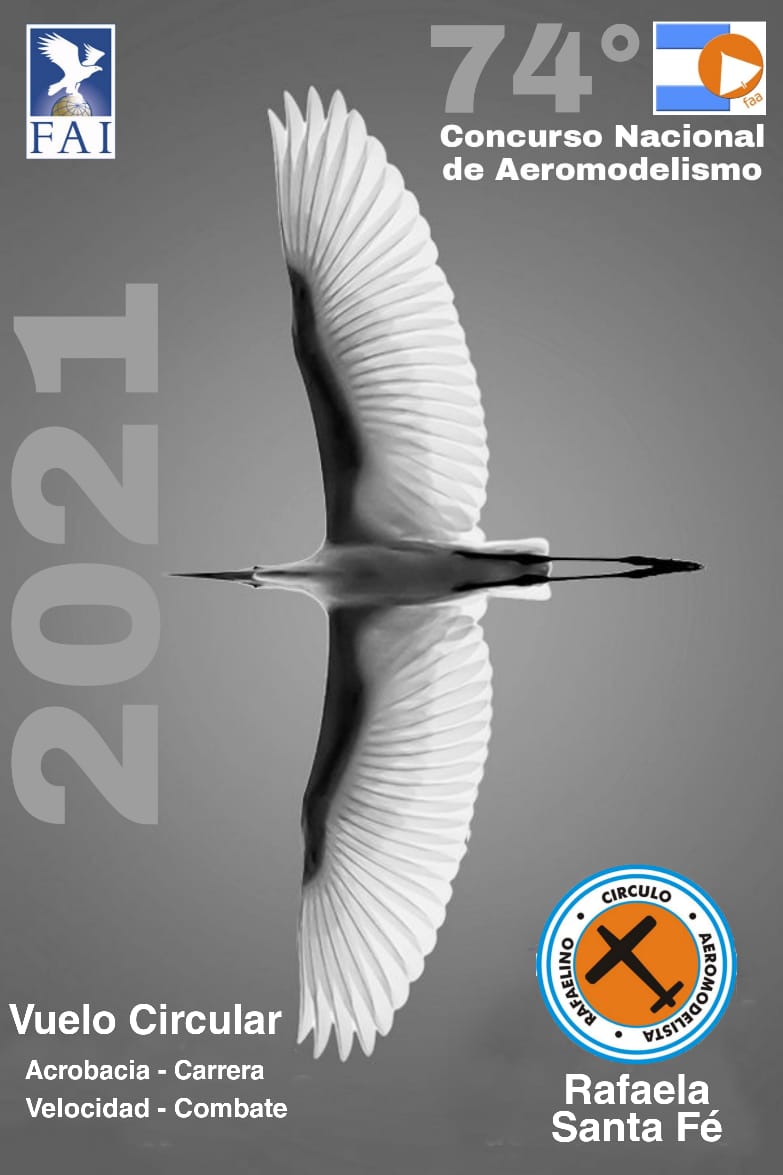 74° Concurso Nacional de Aeromodelismo de Vuelo Circular – Rafaela – Santa Fe – 19 al 22/11/2021