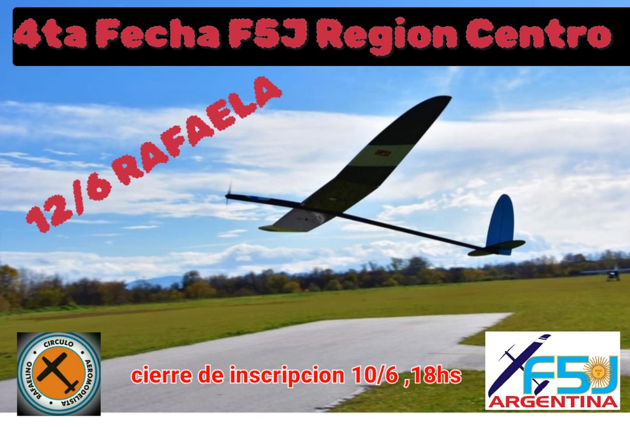 4° Fecha Campeonato F5j Región Centro 2022 – Rafaela – Pcia. de Sta. Fe – 12/06/2022