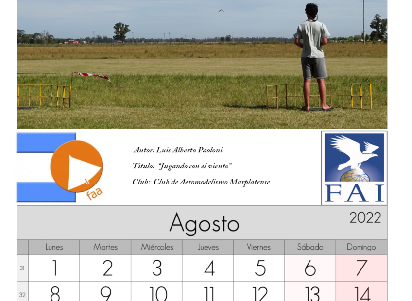 Bienvenido Agosto, y que mejor que recibirlo con el calendario de la FAA 2022