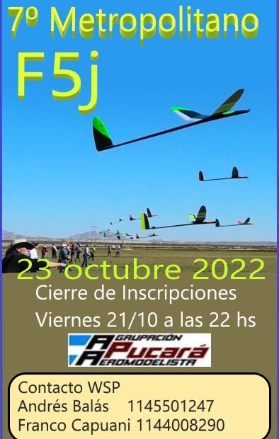 7° Fecha Campeonato Metropolitano de F5J 2022 – Agrupación Aeromodelista Pucará – Bs. As. – 23/10/2022