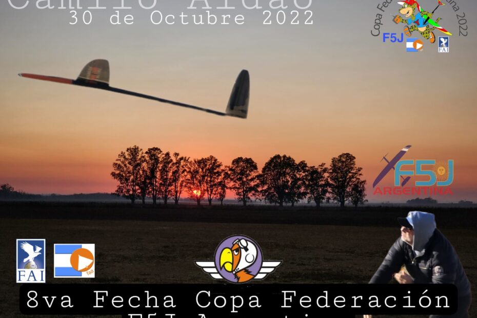 8° Fecha Copa Federación F5J 2022 – Camilo Aldao – Córdoba – 30/10/2022