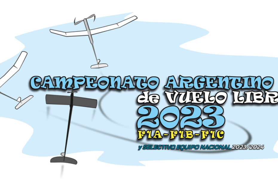 1° Fecha Ranking Vuelo Libre – Lavalle – Mendoza – Circulo Mendocino de Aeromodelismo – 23 al 26/03/2023
