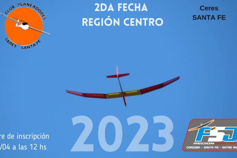 2° Fecha Campeonato F5J Región Centro – Club El Aromito – Aeroclub Ceres – Santa Fe – 23/04/2023