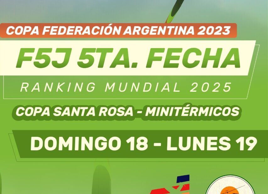 5° Fecha Copa Federación F5J Argentina 2023 – Asociación Aeromodelista Santa Rosa – La Pampa – 18 y 19/06/2023