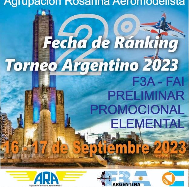 2° Fecha F3A FAI Ránking y 2° Torneo Argentino 2023 – Agrupación Rosarina Aeromodelista – 16 y 17/09/2023