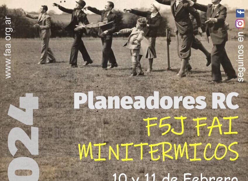 77° Concurso Nacional de Aeromodelismo F5J FAI y MINITERMICOS – La Mezquita – Córdoba Capital – 10 y 11 de Febrero 2024