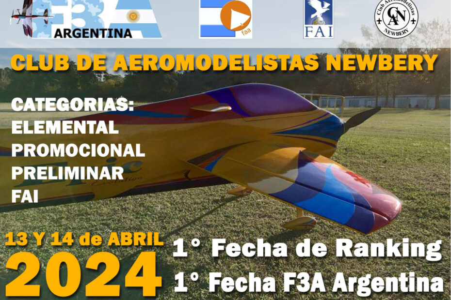 1° Fecha Ranking F3A FAI y 1° Fecha F3A Argentina 2024 – Club Aeromodelismo Newbery – Campo Maldonado – Bs. As. 13 y 14/04/2024