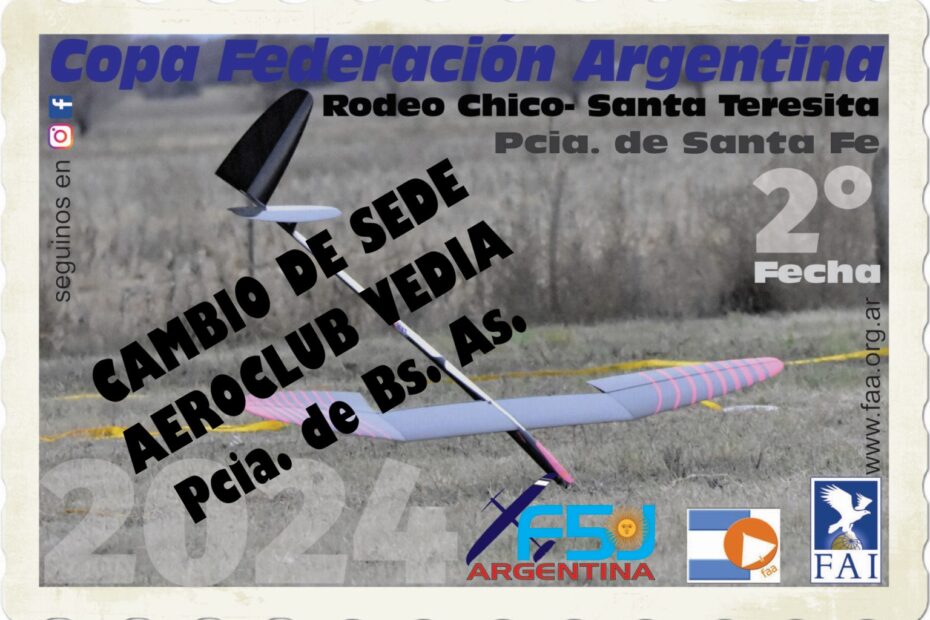 2° Fecha Copa Federación Argentina F5J CAMBIO DE SEDE a Aeroclub Vedia – Pcia. de Buenos Aires – 23 y 24/03/2024