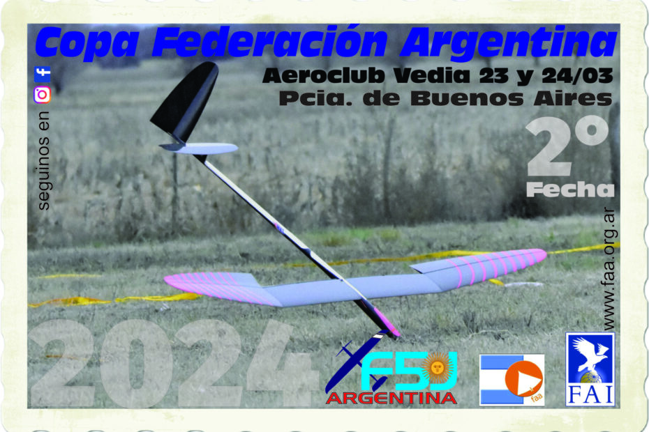 2° Fecha Copa Federación Argentina F5J FAI – Aeroclub Vedia Pcia. de Buenos Aires –  23 y 24/03/2024