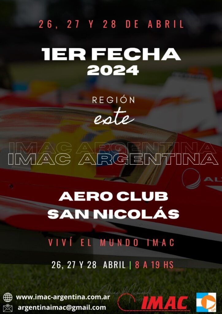 1° Fecha 2024 IMAC Región ESTE – Aeroclub San Nicolás – Pcia. Bs. As. – 26 al 28/04/2024