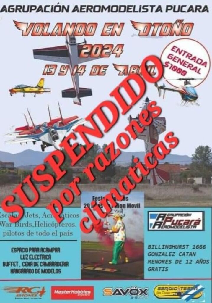 SUSPENDIDO – VOLANDO EN OTOÑO 2024 – Agrupación Aeromodelista Pucara – Gonzalez Catan – Pcia. Bs. As. – 13 y 14/04/2024