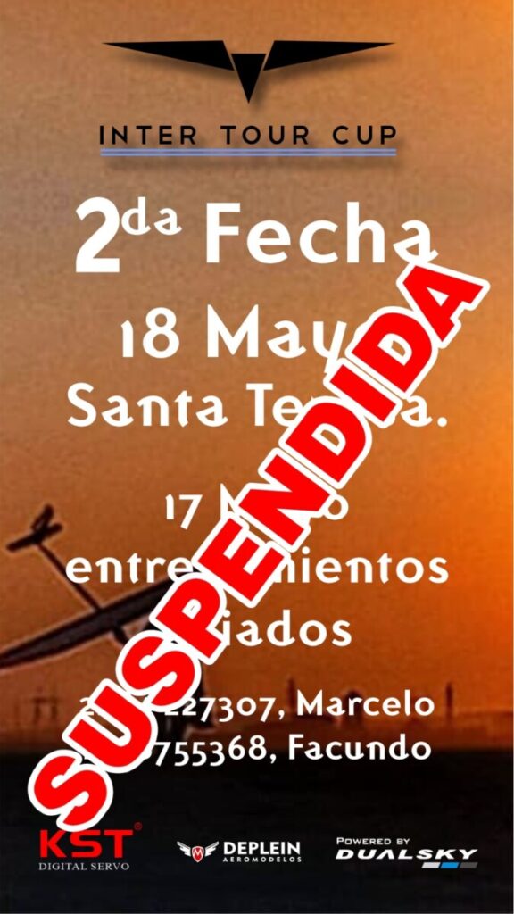 SUSPENDIDA – 2° Fecha INTERTOUR CUP F5J 2025 – Campo de Vuelo Rodeo Chico – Santa Teresa – Pcia. Santa Fe – 18/05/2025