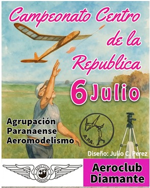 1° Fecha Campeonato Centro de la República de Vuelo Libre – Agrupación Paranaense de Aeromodelismo – Aeroclub Diamante Entre Rios 06/07/2025